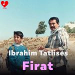 Ibrahim Tatlises Firat