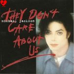 They Don't Care About Us Michael Jackson