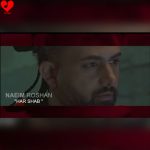 دانلود آهنگ هر شب از نعیم روشان