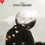 دانلود آهنگ عید و بهار از ژاک