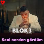 دانلود آهنگ سنی نردن گوردوم نردن سودیم از بلوک3