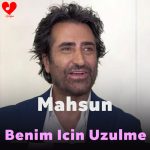 دانلود آهنگ بنیم ایچین اوزولمه از ماهسون