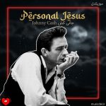 دانلود آهنگ مسیح شخصی از جانی کش + ترجمه فارسی
