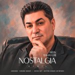 دانلود آهنگ ریمیکس نوستالژی از آرتین بهادری