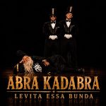 دانلود آهنگ Abra Kadabra Levita Essa Bunda